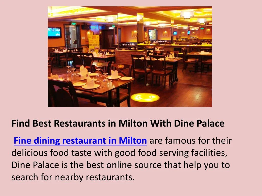 find best restaurants in milton with dine palace