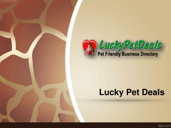 Pet Care Services - Luckypetdeals.com