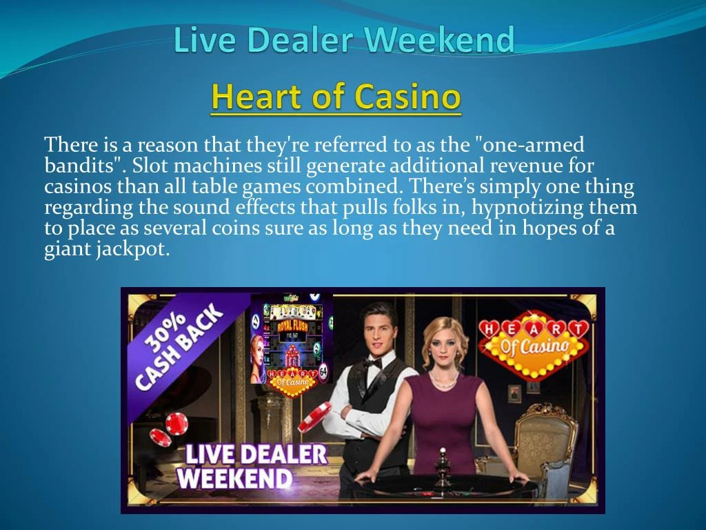 live dealer weekend heart of casino