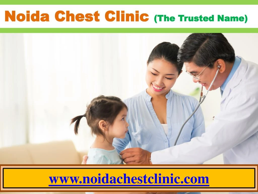 noida chest clinic the trusted name