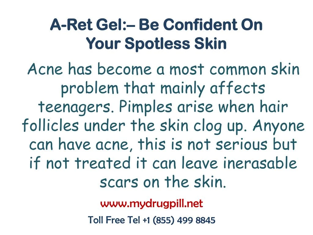 a ret gel be confident on your spotless skin