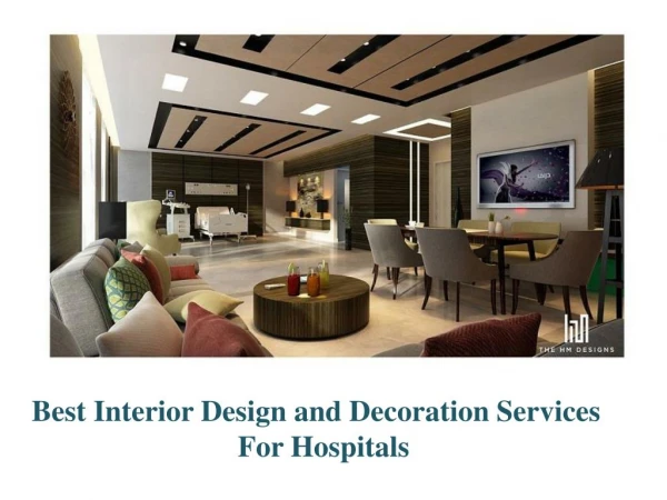 Interior Design And Decoration Services For Hospitals