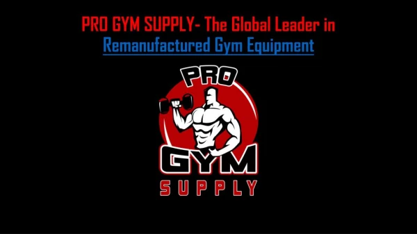 Pro Gym Supply- used gym equipment