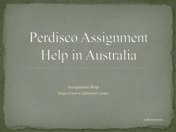Perdisco Assignment Help in Australia