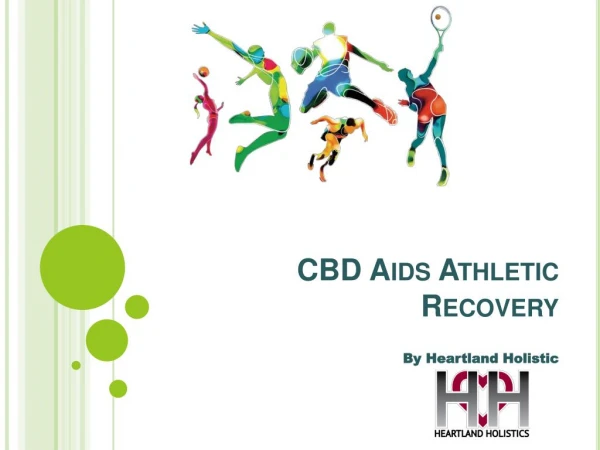 CBD Aids Athletic Recovery