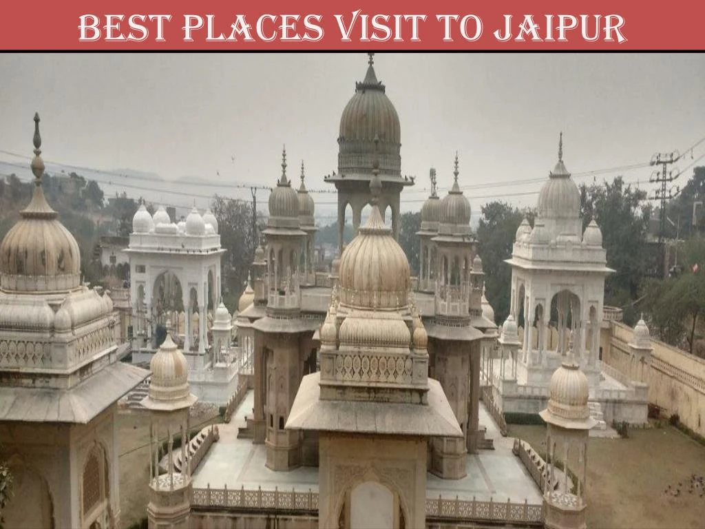 best places visit to jaipur