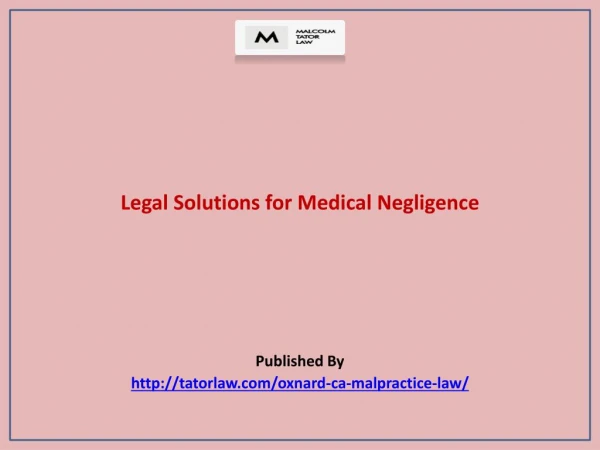Legal Solutions for Medical Negligence
