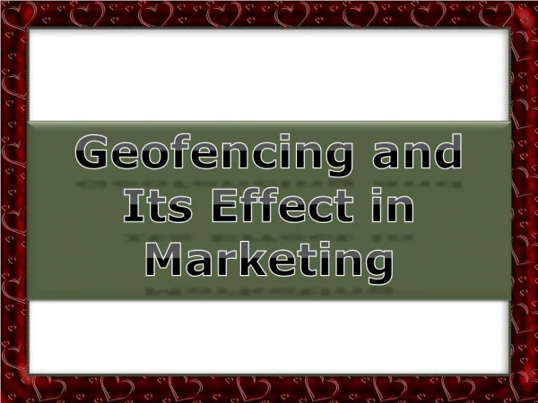 Geofencing and Its Effect in Marketing