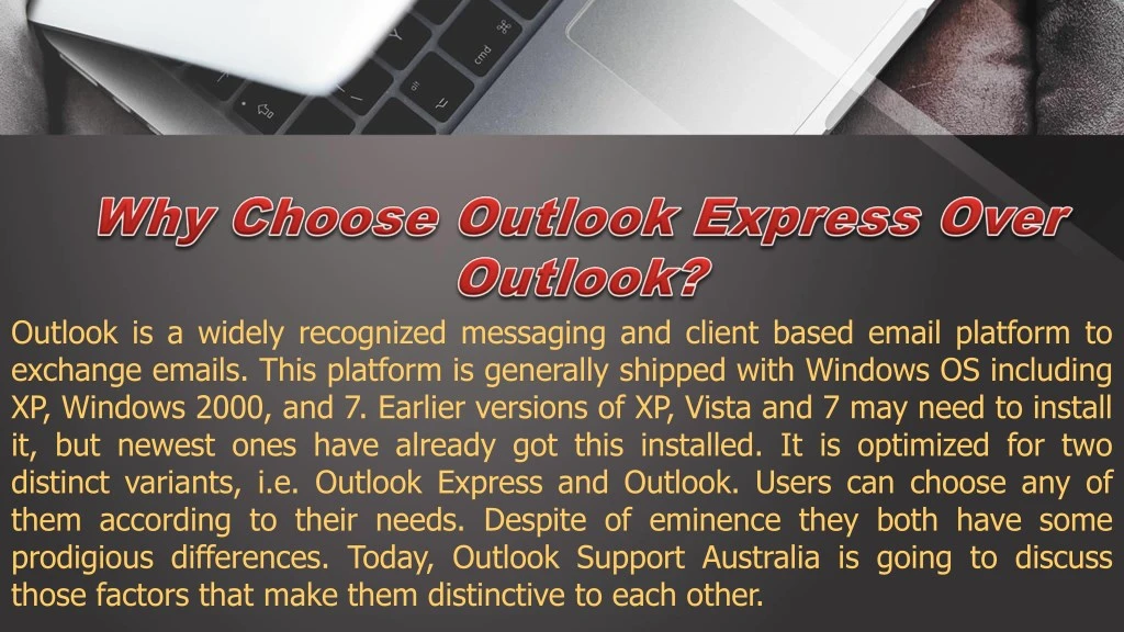 outlook is a widely recognized messaging