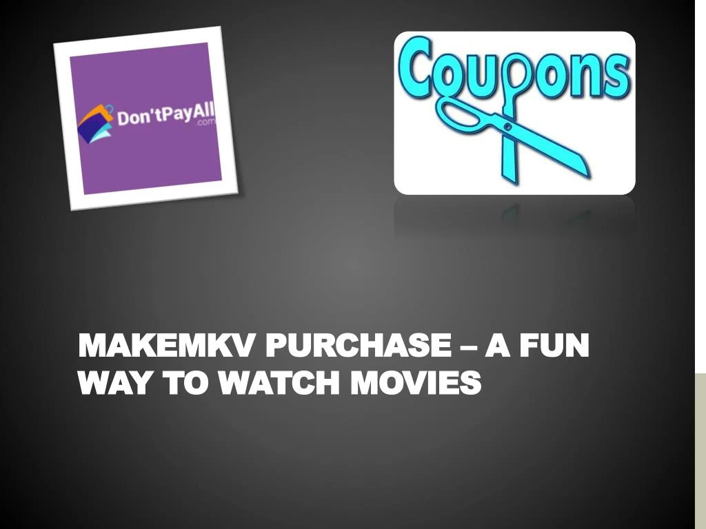 makemkv purchase a fun way to watch movies