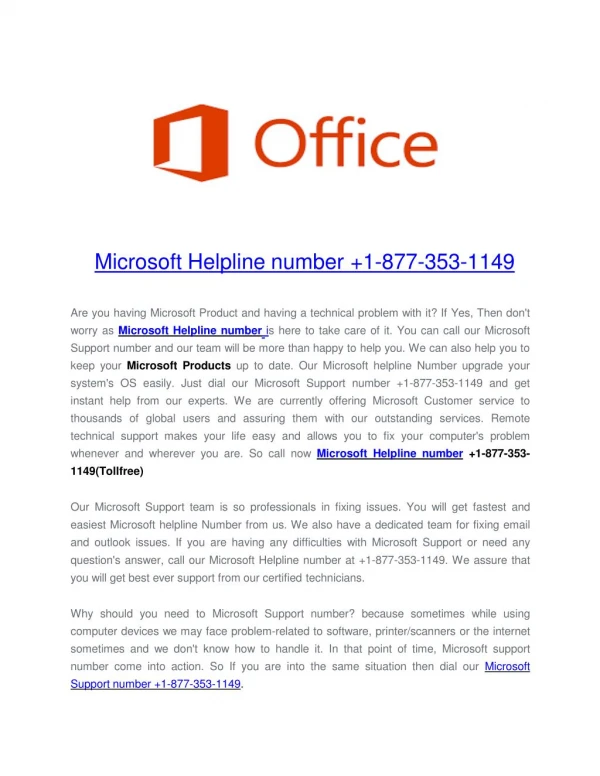 Call Microsoft Helpline Phone Number 1-877-353-1149 (toll-free)
