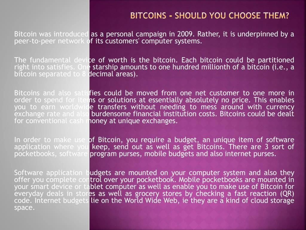 bitcoins should you choose them