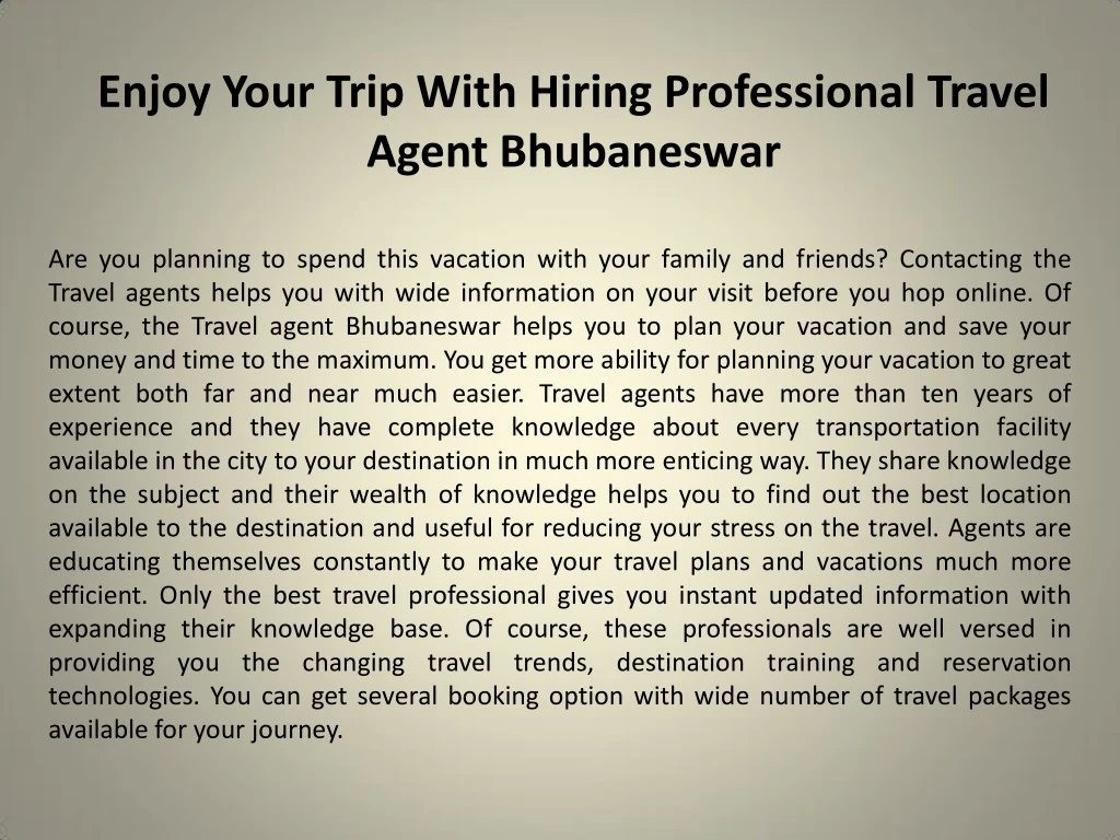enjoy your trip with hiring professional travel