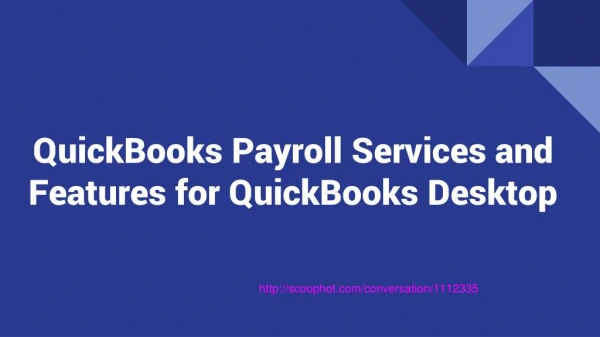 QuickBooks Payroll Services and Features for QuickBooks Desktop