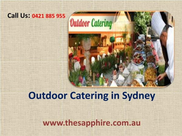 Outdoor Catering in Sydney at thesapphire.com.au