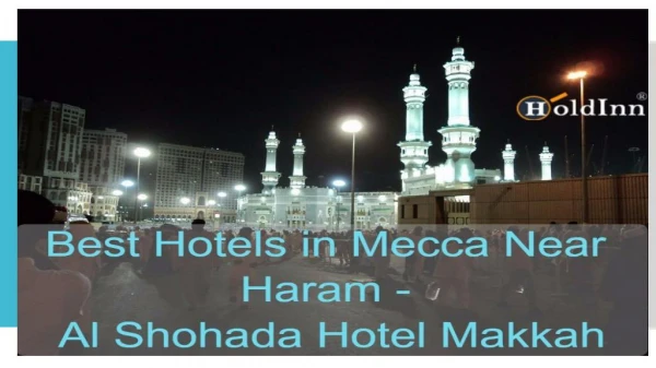Best Hotels in Mecca Near Haram - Al Shohada Hotel makkah - Holdinn.com