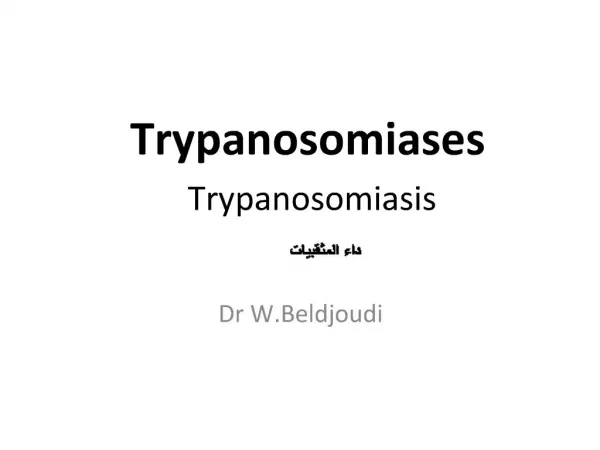 Trypanosomiases Trypanosomiasis
