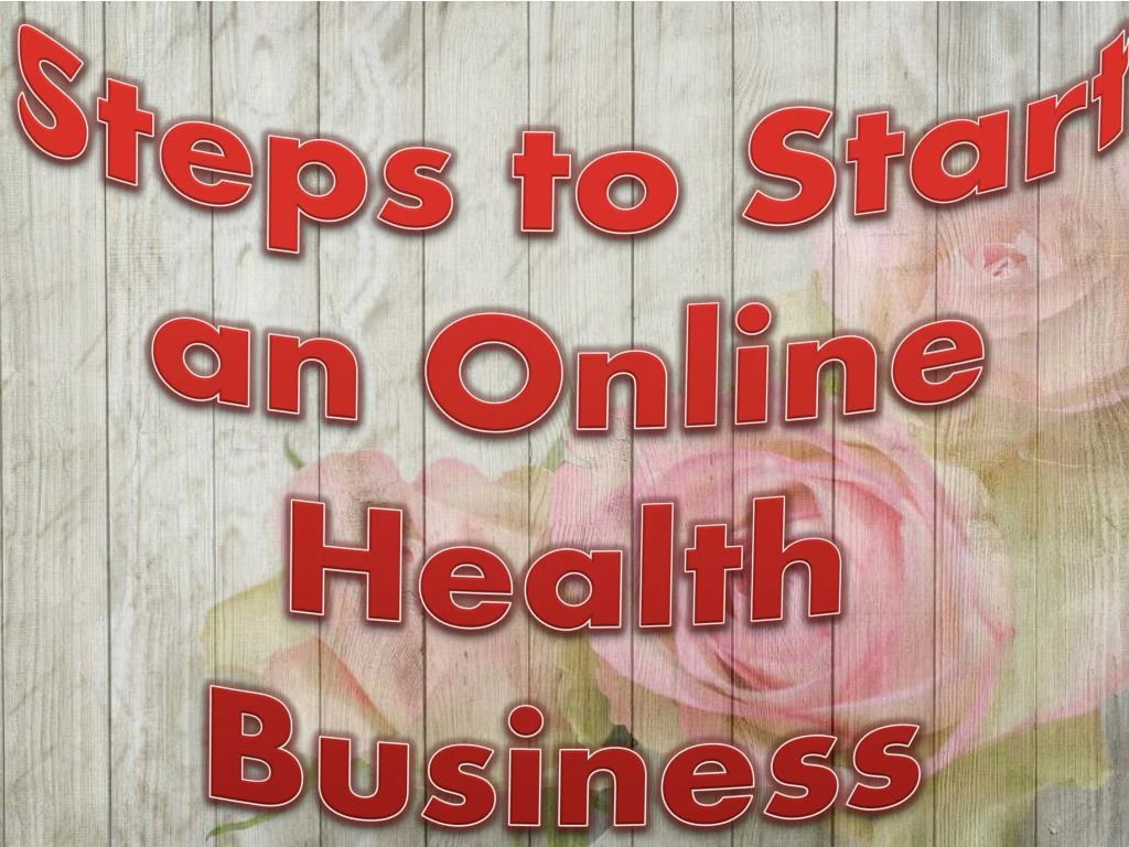 steps to start an online health business