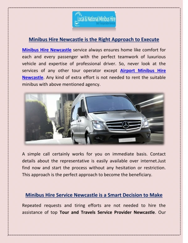 Minibus Hire Newcastle is the Right Approach to Execute