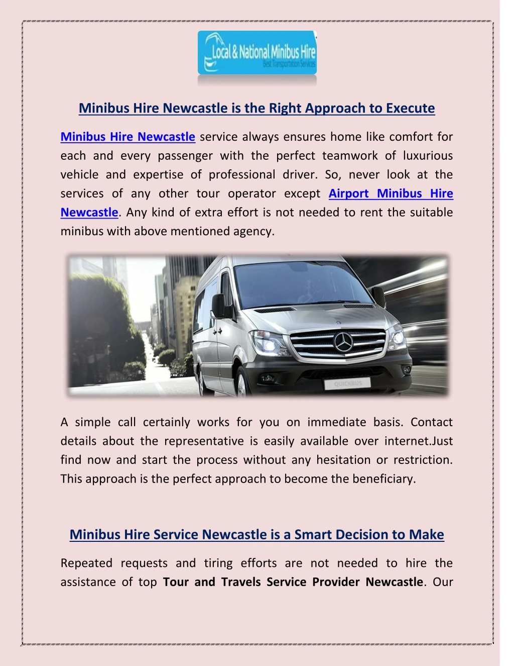 minibus hire newcastle is the right approach