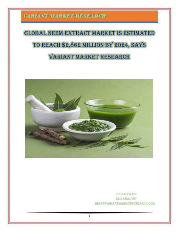 Neem Extract Market Global Scenario, Market Size, Trend and Forecast, 2015 - 2024