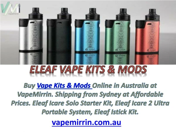 Eleaf Vape Kits and Mods - Vapemirrin Sydney Australia