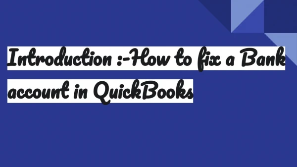 How to fix a Bank account in QuickBooks