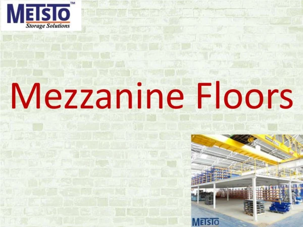 Importance of Mezzanine Floors in Industries | Delhi