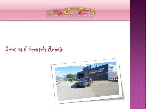 Dent and Scratch Repair in Australia | Salisbury Collision Centre