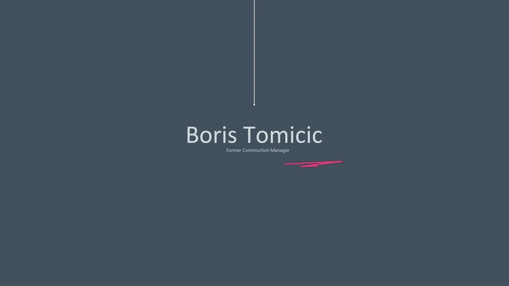 boris tomicic former construction manager