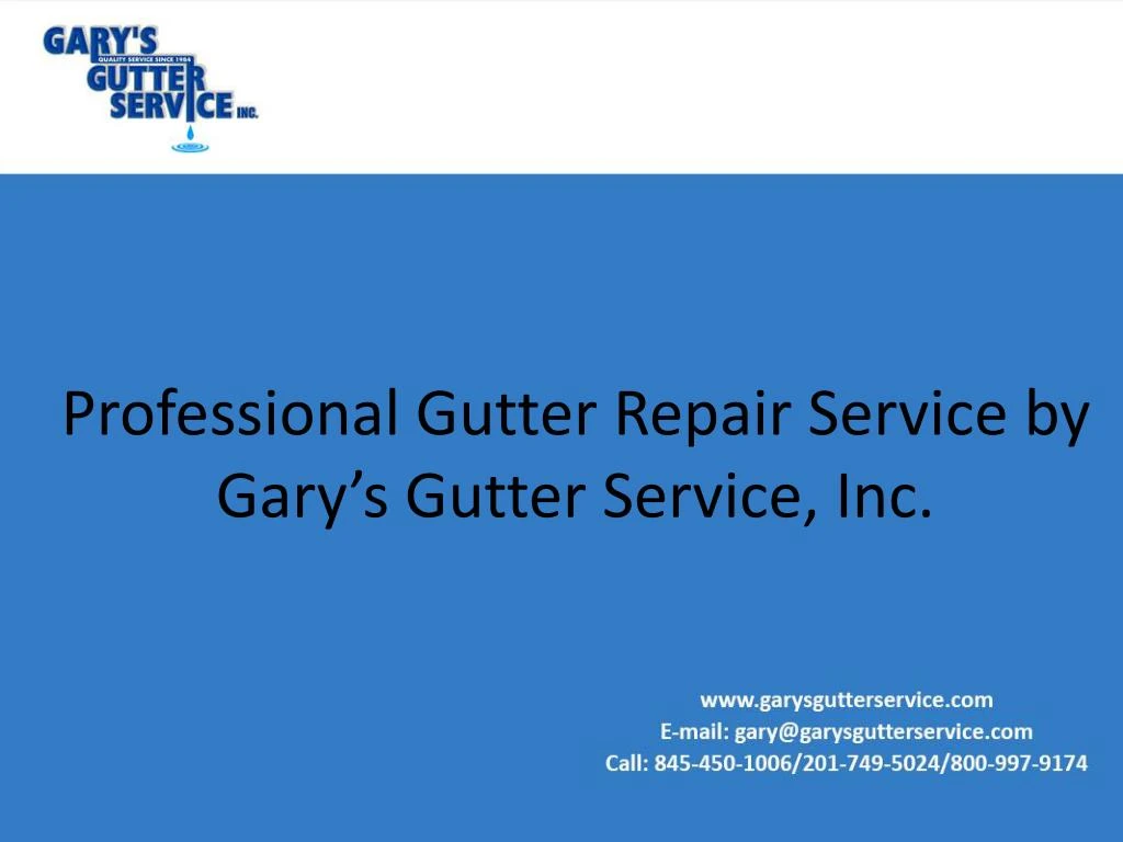 professional gutter repair service by gary