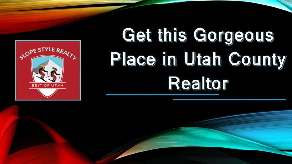get this gorgeous place in utah county realtor