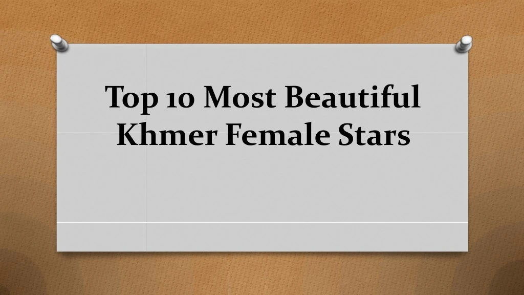 top 10 most beautiful khmer female stars