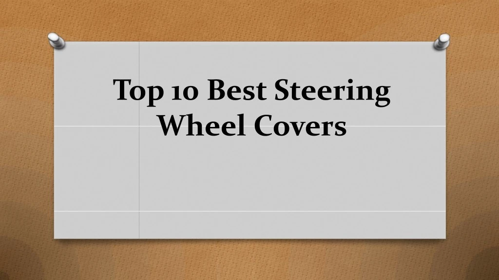 top 10 best steering wheel covers