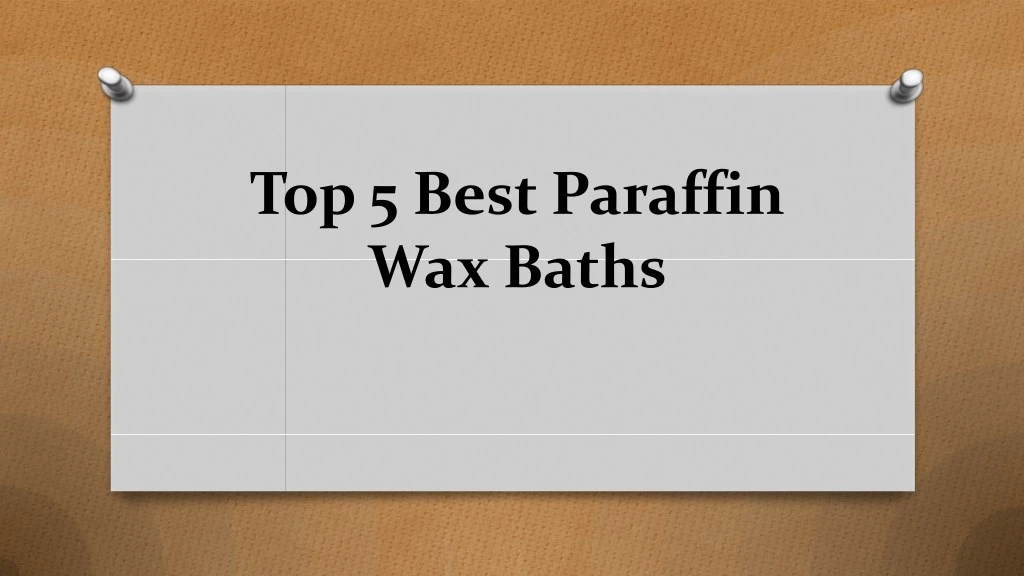 top 5 best paraffin wax baths