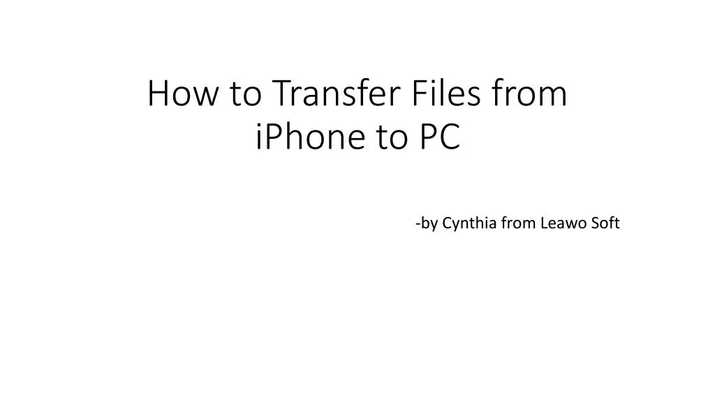 how to transfer files from iphone to pc
