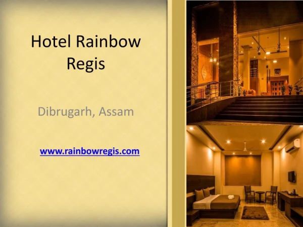 Hotels in Dibrugarh Assam – North East India