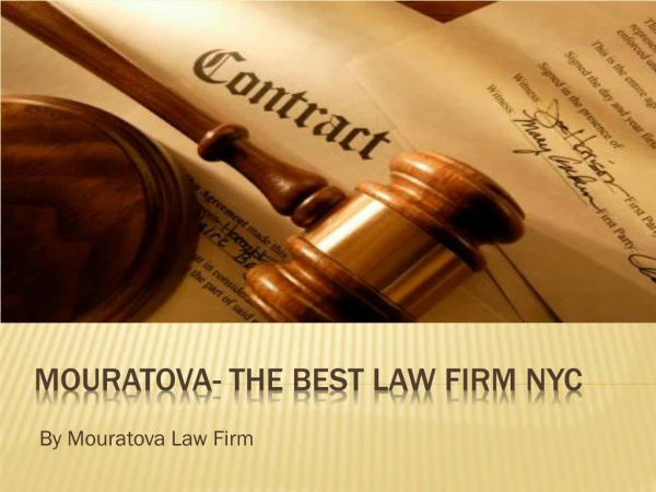 Mouratova- The Best Law Firm NYC