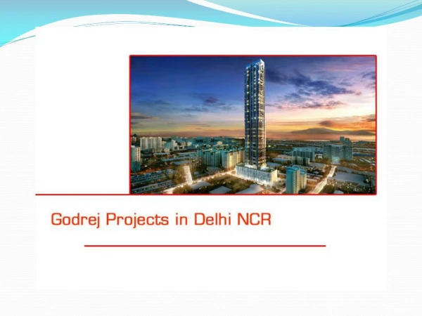 Godrej Projects in Delhi NCR