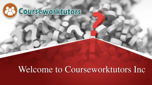 Welcome to Coursework tutors for assignment help in australia