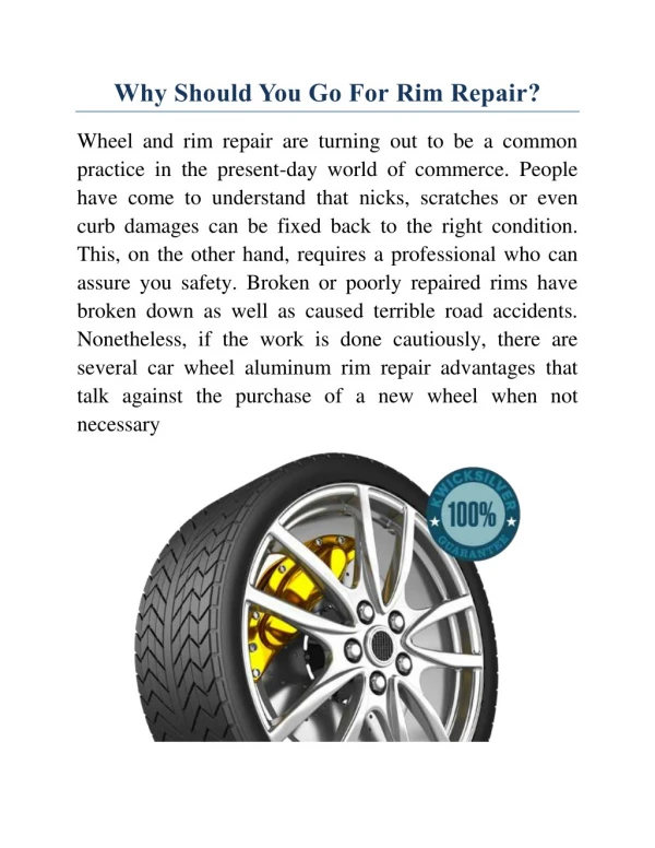 Why Should You Go For Rim Repair?