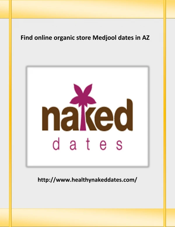 Find Online Organic Medjool In AZ