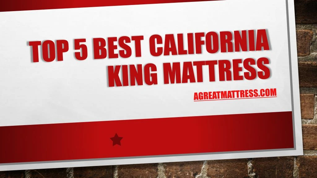 top 5 best california king mattress