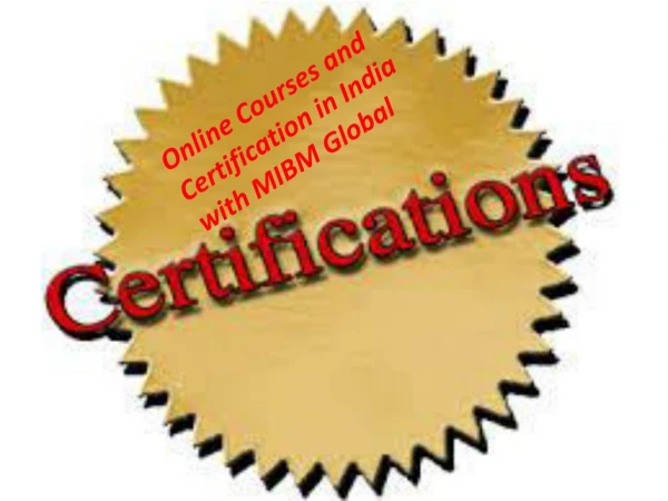 Online Courses and Certification in India with Noida MIBM Global