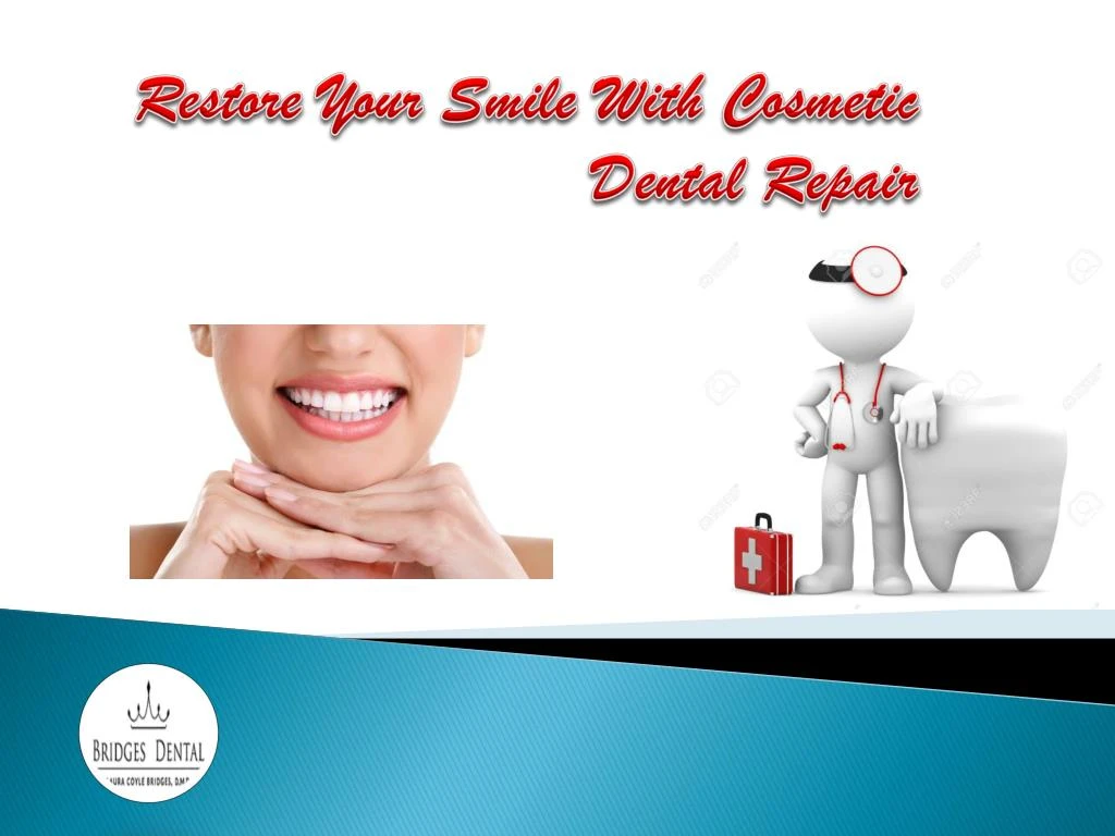 restore your smile with cosmetic dental repair