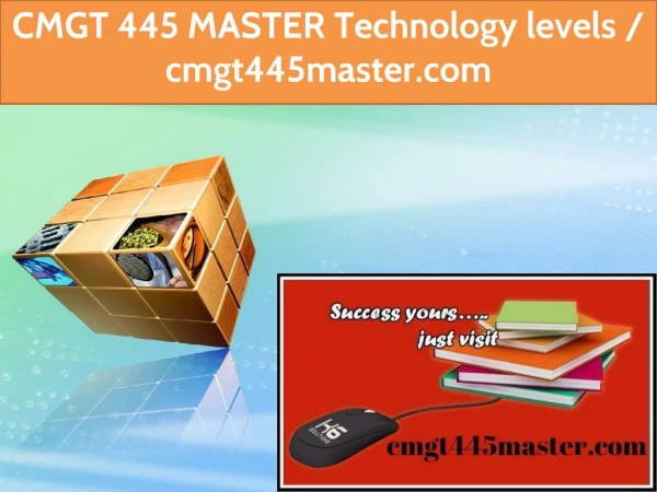 CMGT 445 MASTER Technology levels / cmgt445master.com