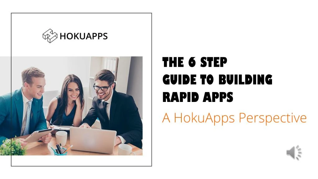 the 6 step guide to building rapid apps