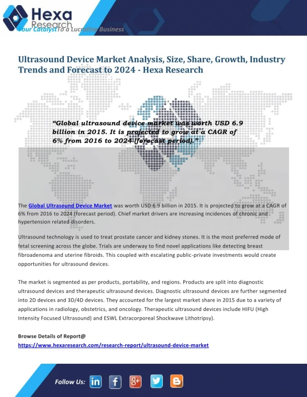 Ultrasound Device Market is expected to gain importance in the areas of disease prevention, diagnosis, and therapy
