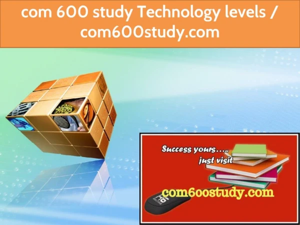 com 600 study Technology levels / com600study.com