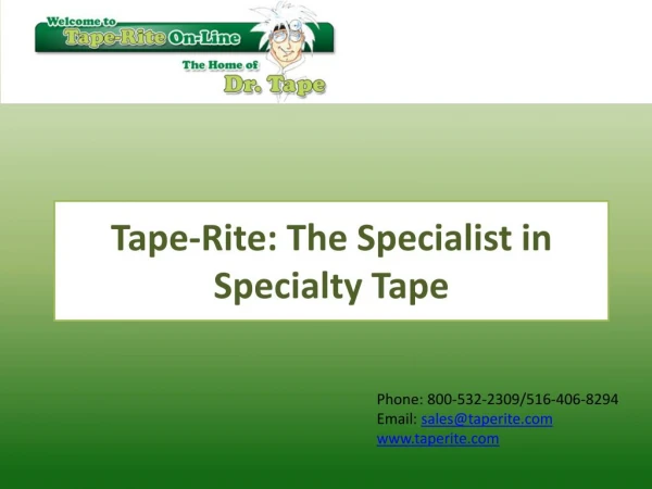 Tape-Rite- The Specialist in Specialty Tape